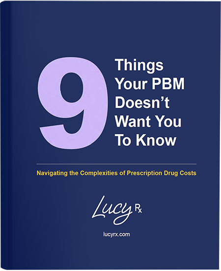9 Things Your PBM Doesn't Want You To Know eBook