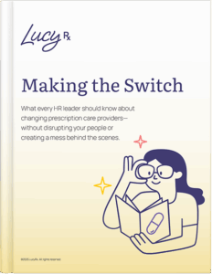 Making the Switch: A Guide for HR Leaders Changing PBMs Without the Chaos