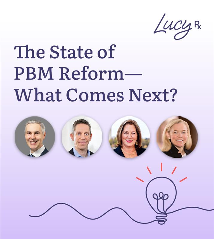 The State of PBM Reform- What Comes Next?  | LucyRx