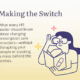 Making the Switch